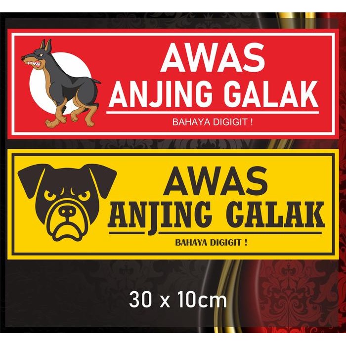 

Sticker Awas Anjing Galak Horizontal 30x10cm