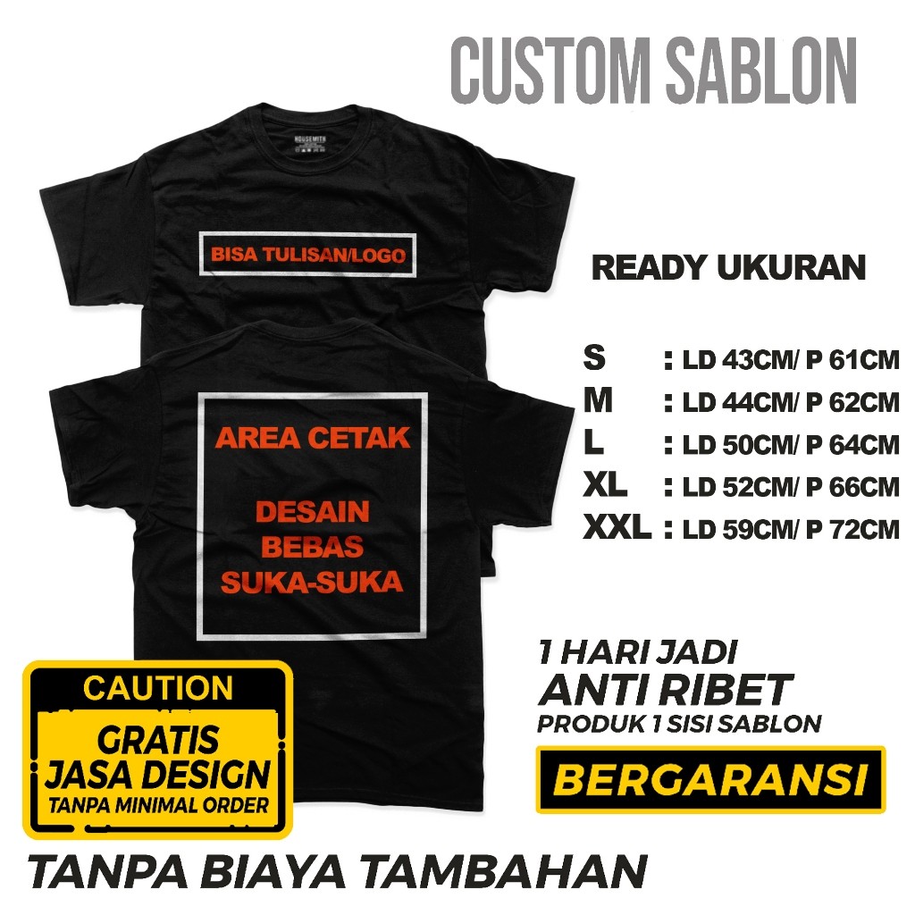 BAJU KAOS SABLON SATUAN CUSTOM DEPAN BELAKANG BISA REQUEST FOTO GAMBAR LOGO NAMA TULISAN KATA KATA A