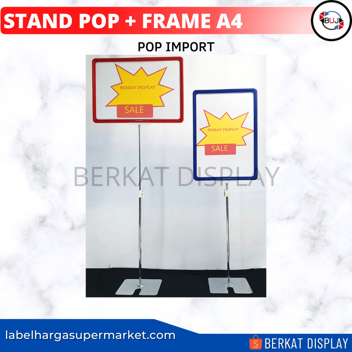 

STANDING DISPLAY POP - STANDING DISPLAY POP FRAME A4 - TIANG PROMOSI - PROMOSI SUPERMAKET
