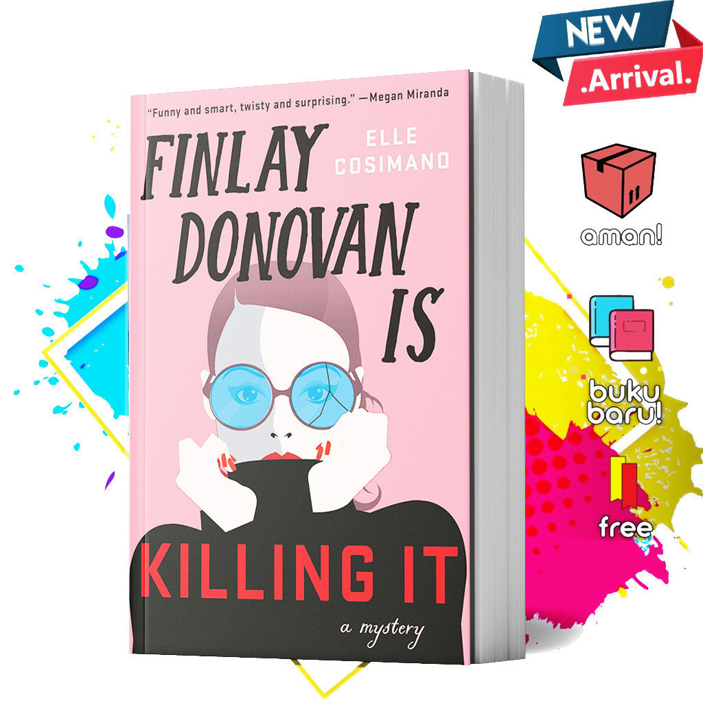 Finlay Donovan Is Killing It (Finlay Donovan, #1) by Elle Cosimano