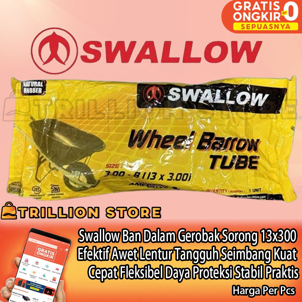 Swallow Ban Dalam Gerobak Sorong 13x300 Efektif Awet Lentur Tangguh Seimbang Kuat Cepat Fleksibel Da