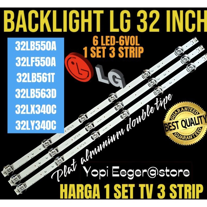 BACKLIGHT TV LCD LED LG 32 INCH 32LB550- 32LF550- 32LB561T- 32LB563D- 32LX340C-LY340C BACKLIGHT TV L