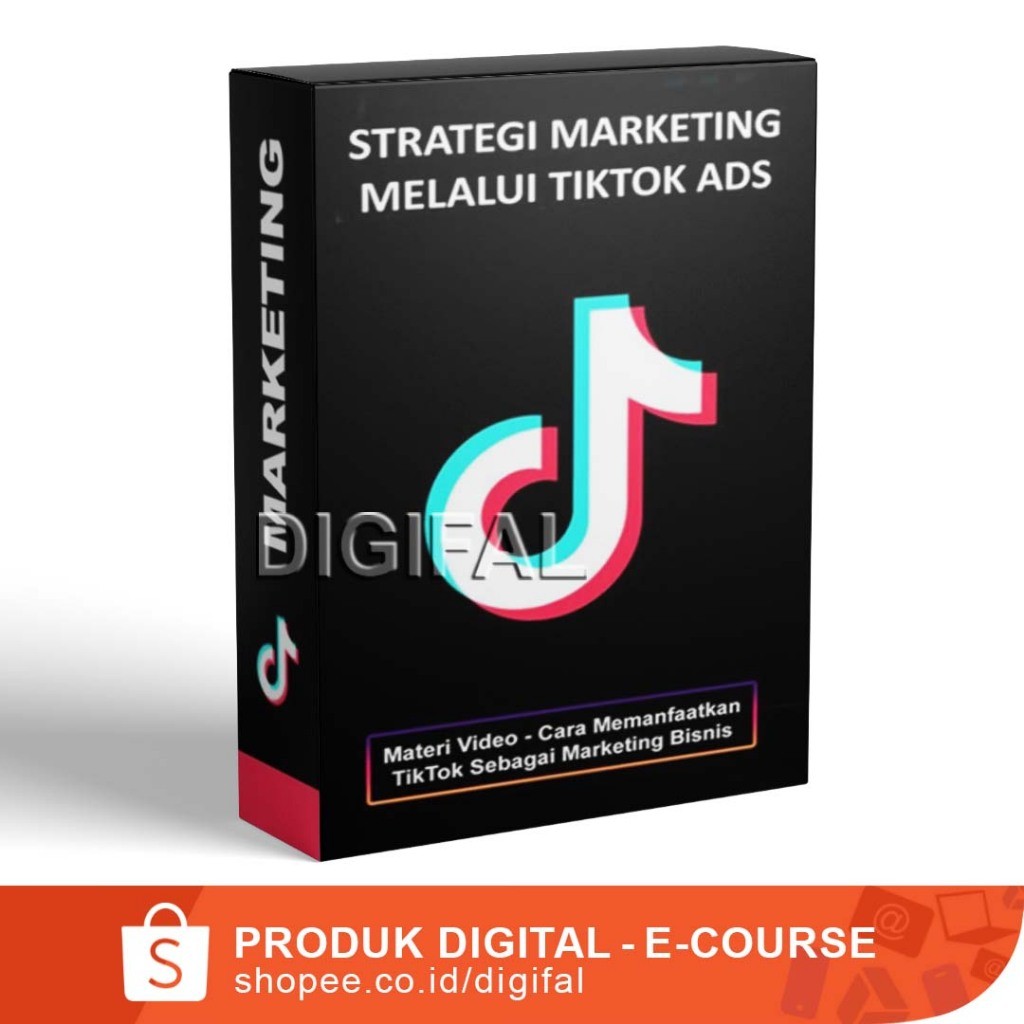 TikTok Marketing - Kelas Strategi Marketing Bisnis Menggunakan TikTok Ads