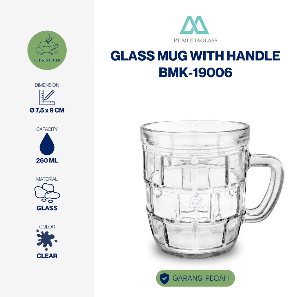 Mulia Glass Mug Kaca Gagang Diameter 7,5 cm Kapasitas 260 ml Cup With Handle Tea Coffee Beer Cangkir