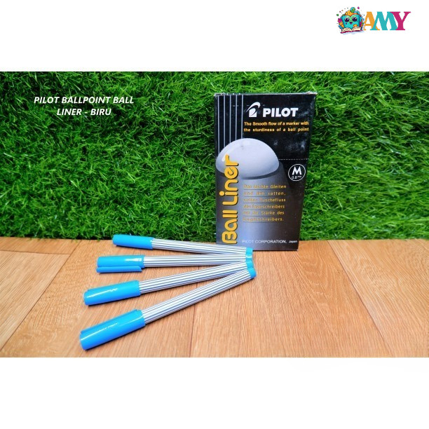 

PILOT BALLPOINT BALL LINER BIRU AMY STASIONARY