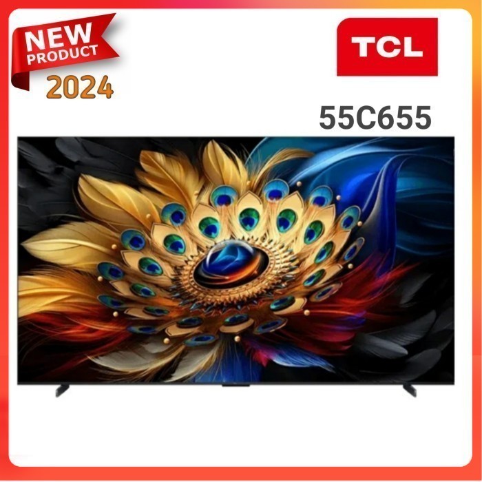 TCL 55C655 QLED PRO 4K GOOGLE TV 55 inch C655 ONKYO 2.1 CH HDR 10+ Model 55V6C 55P7K 55P6K 55T6C 55C