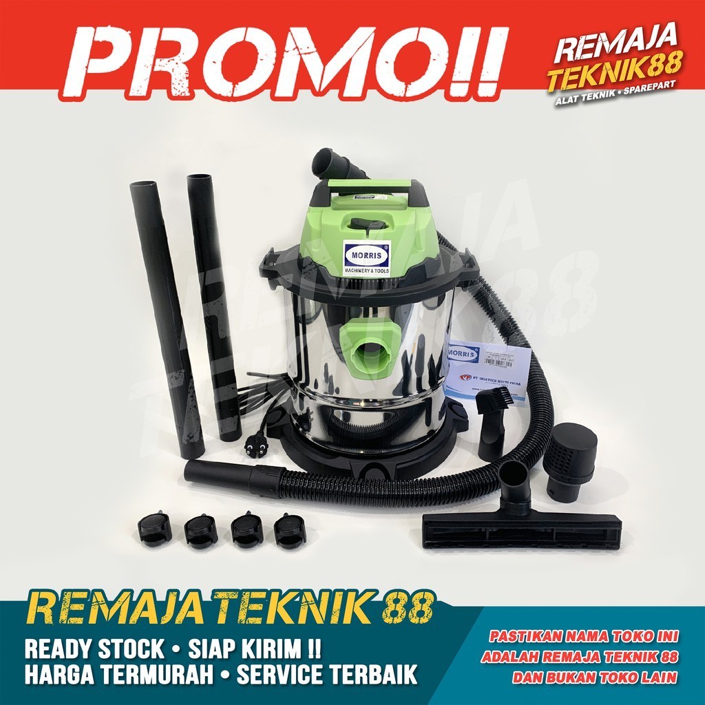 VAKUM PENYEDOT DEBU BASAH & KERING 15L / VACUM CLEANER MORRIS 15 LS / ALTERNATIF LAKONI 15 DAN NLG
