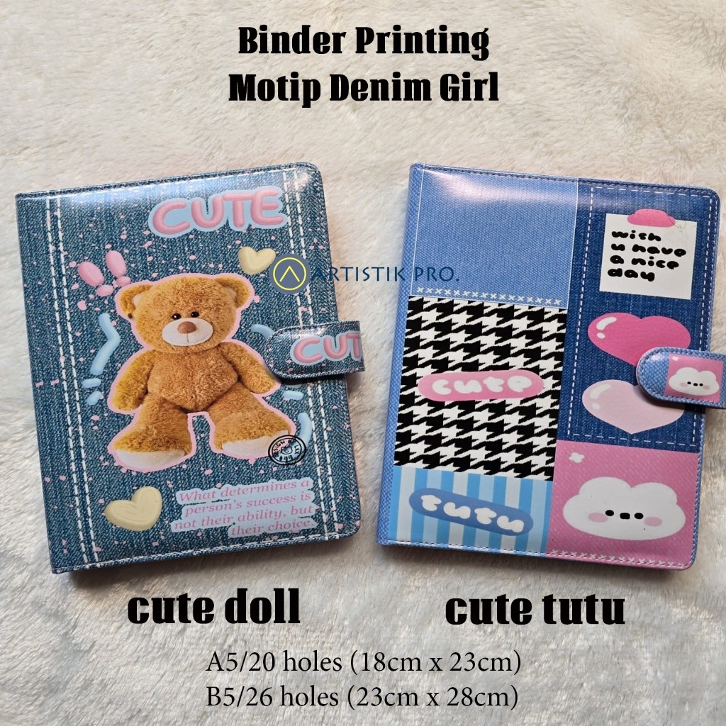 

Binder Printing Motip Denim Girl. Available A5/20 holes dan B5/26 holes