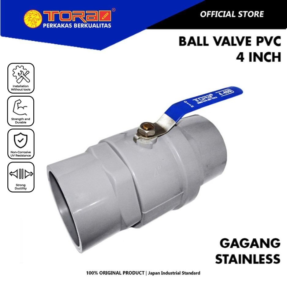 TORA Ball Valve PVC 4 Inch Gagang Stainless - Stop Kran PVC