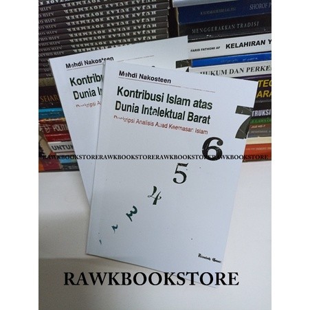Kontribusi Islam Atas dunia Intelektual Barat - Mehdi Nakosteen