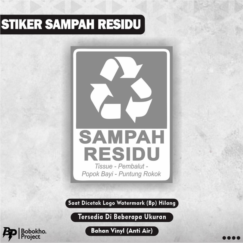 

Stiker sampah residu / Stiker Limbah Residu / Stiker sampah non-recyclable / Stiker Sampah / Stiker Limbah