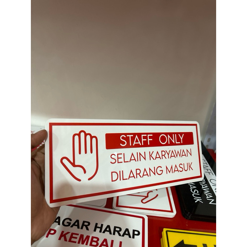 

Sign Acrylic STAFF ONLY Papan Tanda Selain Karyawan Dilarang Masuk / Akrilik Penanda Petunjuk Staff Only