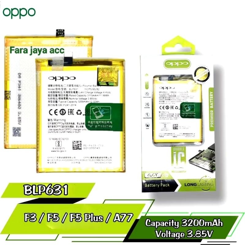 Baterai/Battery Oppo ORIGINAL BLP631 For Oppo F5/F5 Plus/F3/Oppo A77 Battery Berkualitas Bagus Batre