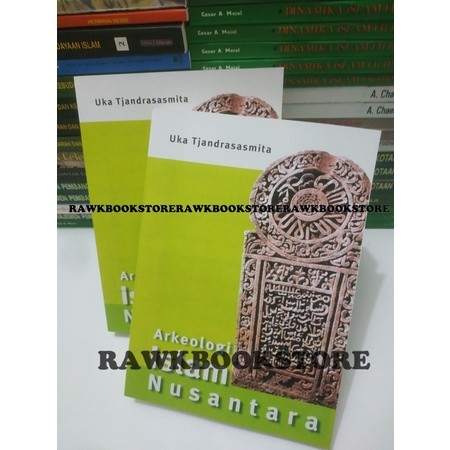 ARKEOLOGI ISLAM NUSANTARA -UKA TJANDRASASMITA