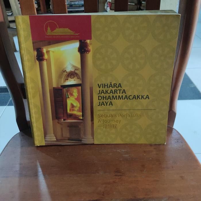 VIHARA JAKRTA DHAMMACAKKA JAYA