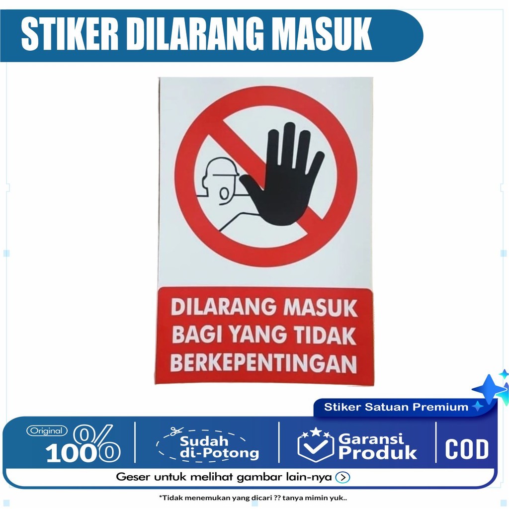 

stiker vinyl DILARANG MASUK YANG TIDAK BERKEPENTINGAN 23X16 Waterprof