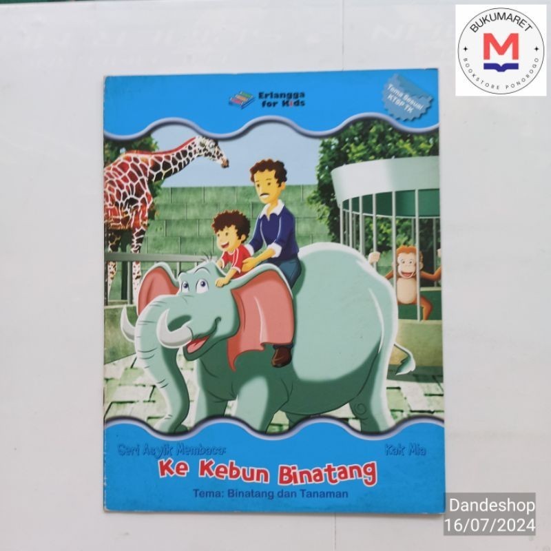 Ke Kebun Binatang - Buku Cerita Anak Seri Asyik Membaca - Bukuindo
