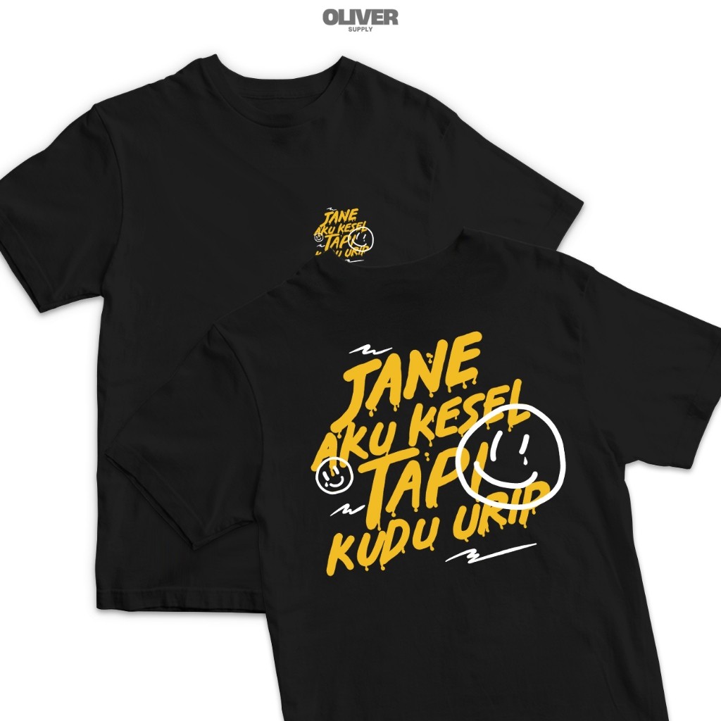 OLVR Kaos Kata Kata "Jane Aku Kesel Tapi Kudu Urip" / baju kaos kata kata keren nyindir / kaos dakwa