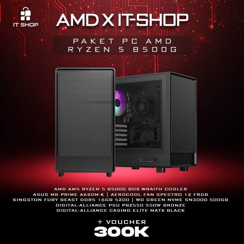 PC Rakitan AMD Ryzen 5 8500G / DDR5 16GB / NVME 500GB