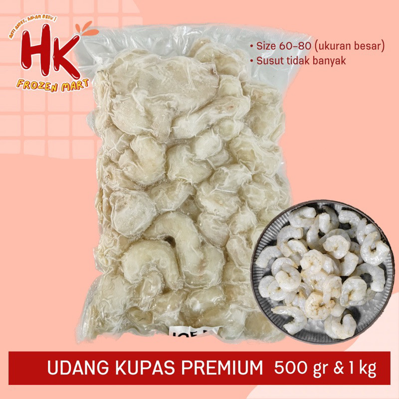

Udang Kupas Bersih 500gr & 1kg Kualitas Premiuam size 60 - 80 besar / prawn seafood | HK FROZEN MART