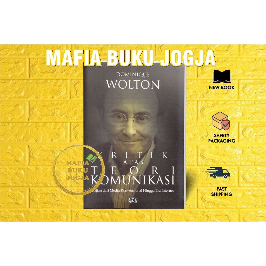 KRITIK ATAS TEORI KOMUNIKASI - DIMINIQUE WOLTON