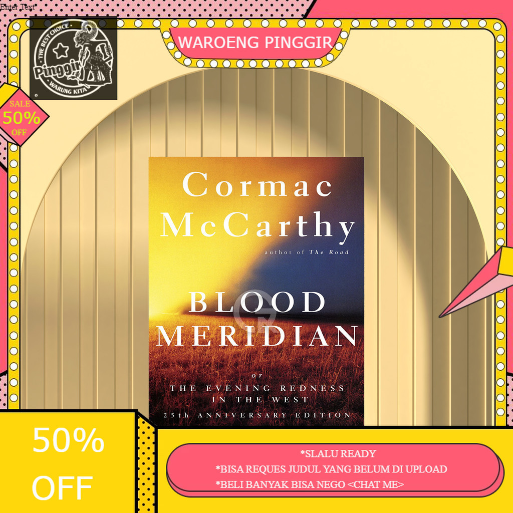 Book Blood Meridian by Cormac McCarthy