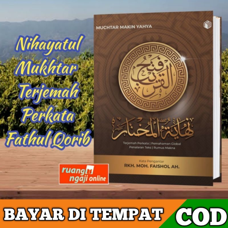 NEW Nihayatul Mukhtar/Al Mukhtar terbaru Terjemah Perkata Fathul Qorib/Makna Perkata Fathul Qarib,Fa