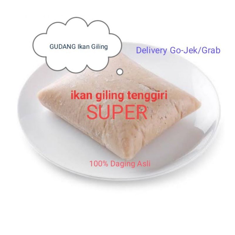 

Ikan Giling Tenggiri Super 1Kg Putih Kenyal