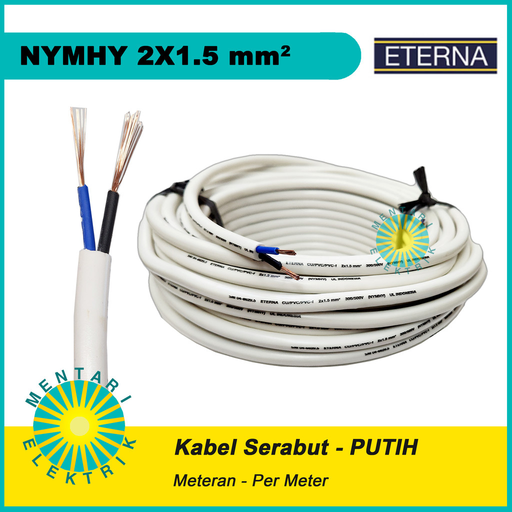 Kabel Serabut ETERNA NYMHY 2x1.5 2x1,5 PUTIH Meteran
