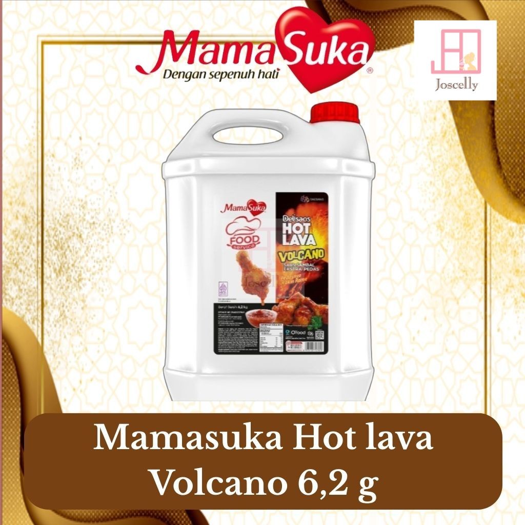 

JOSCELLY.ID MAMASUKA Delisaos Hot Lava Volcano 6,2 Kg
