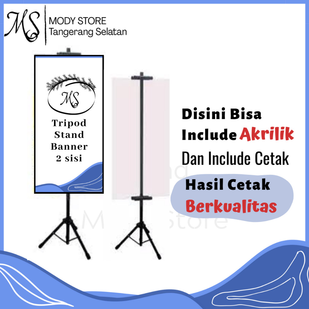 Tripod Banner 2 Sisi / Tripod Stand Banner 2 Sisi / Tripod Banner Acrylic / Tripod Acrylic
