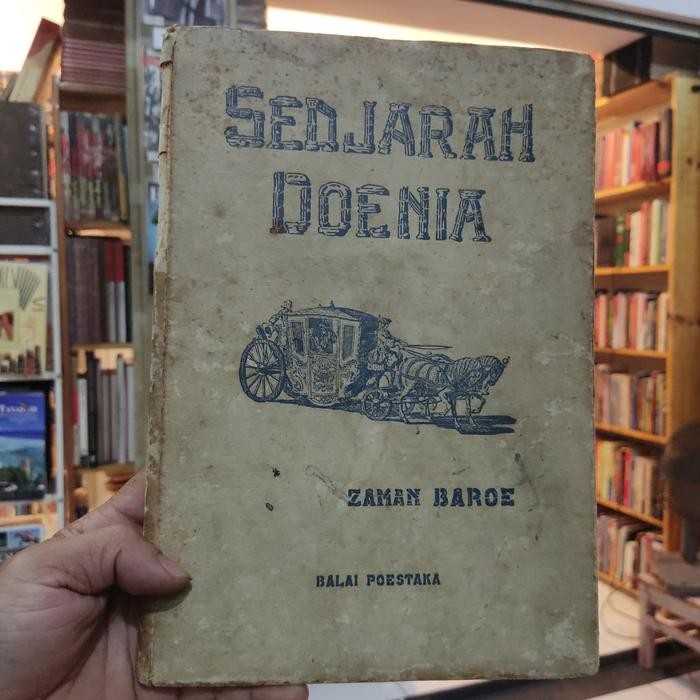SEDJARAH DOENIA ZAMAN BAROE Oleh. H. AGUS SALIM