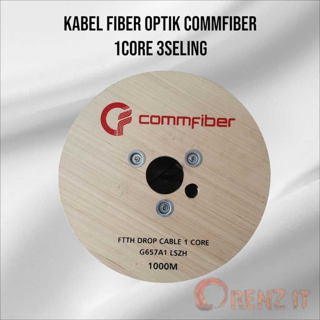 COMMFIBER 1CORE SELING // COMMFIBER 2CORE 3SELING // COMMFIBER 4CORE 3SELING