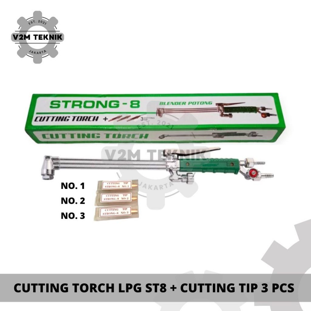Cutting Torch STRONG-8 + Tip 3 Mata / Blender Las Potong ST8 LPG / Blender Strong 8 Set 3 Mata