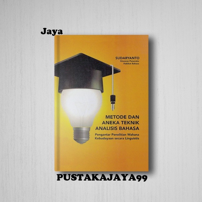 METODE DAN ANEKA TEKNIK ANALISIS BAHASA - SUDARYANTO