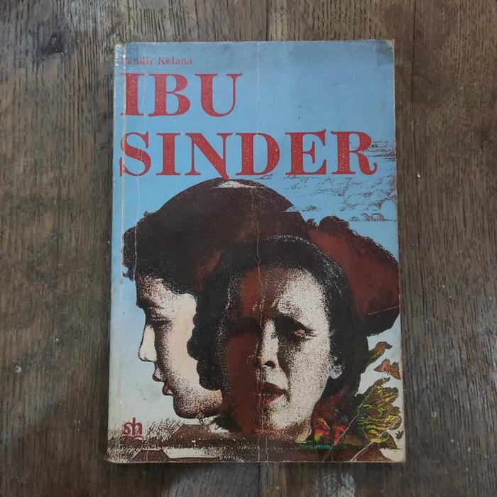 IBU SINDER Oleh. PANDIR KELANA