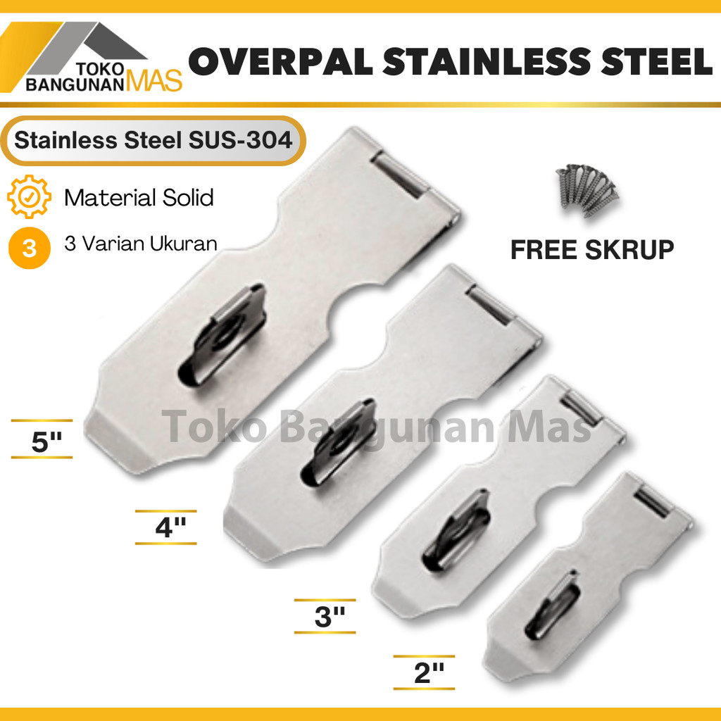 Overpal Stainless SUS-304 Overpal Lurus Cantolan Gembok Stainless Overpal TERMURAH