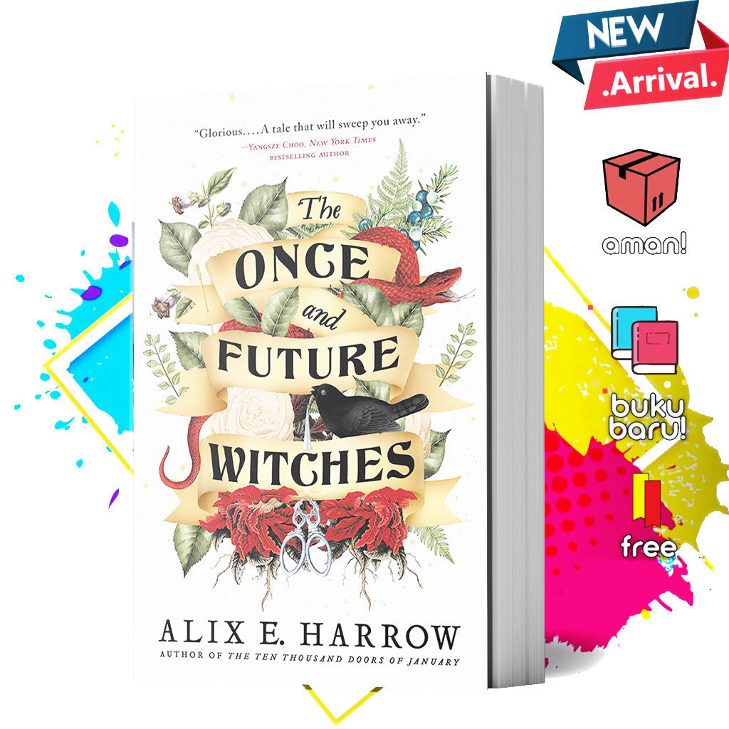 The Once and Future Witches by Alix E. Harrow