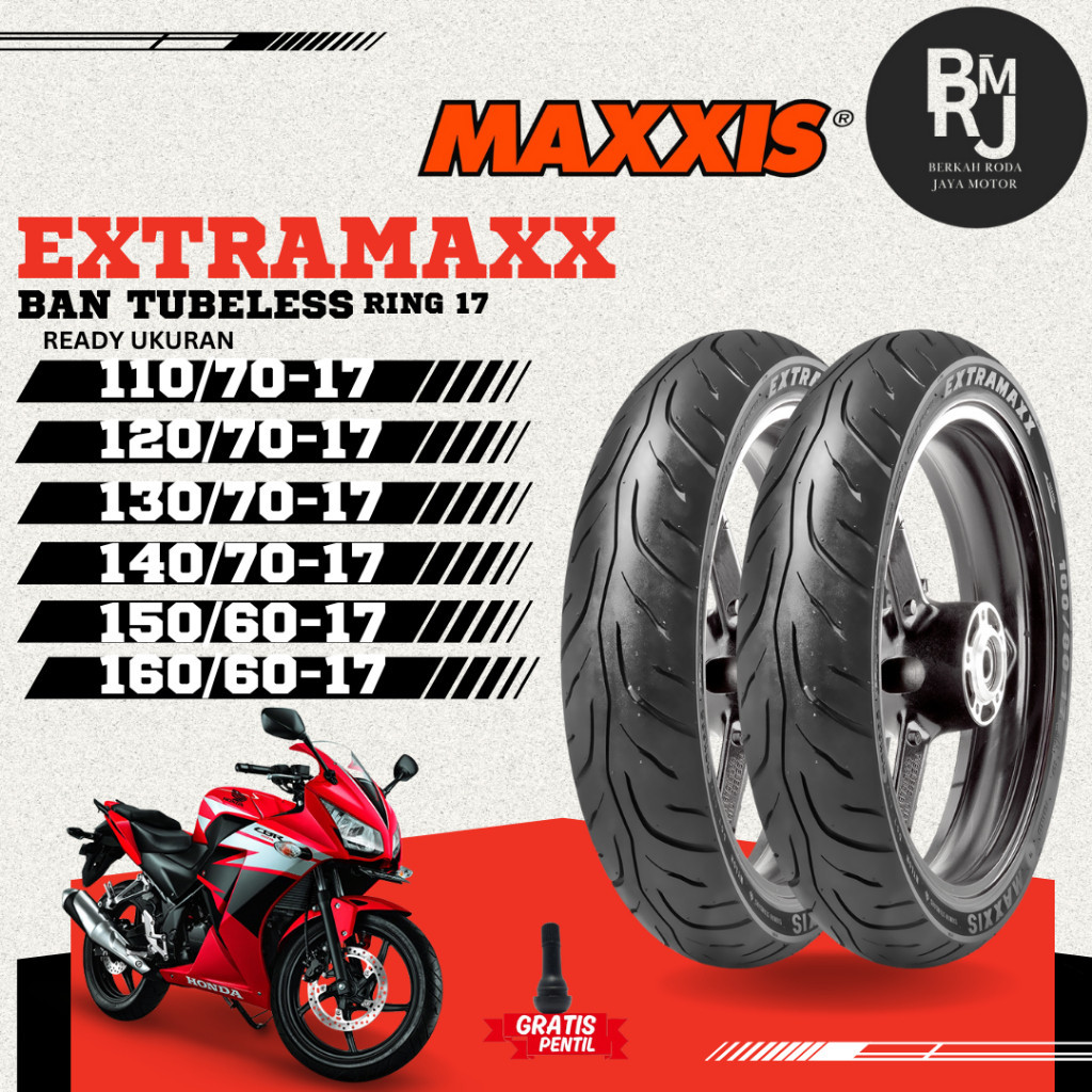BAN MOTOR MOGE MAXXIS EXTRAMAX RING 17 DEPAN BELAKANG TUBLES CB150R CBR MOGE MEGAPRO