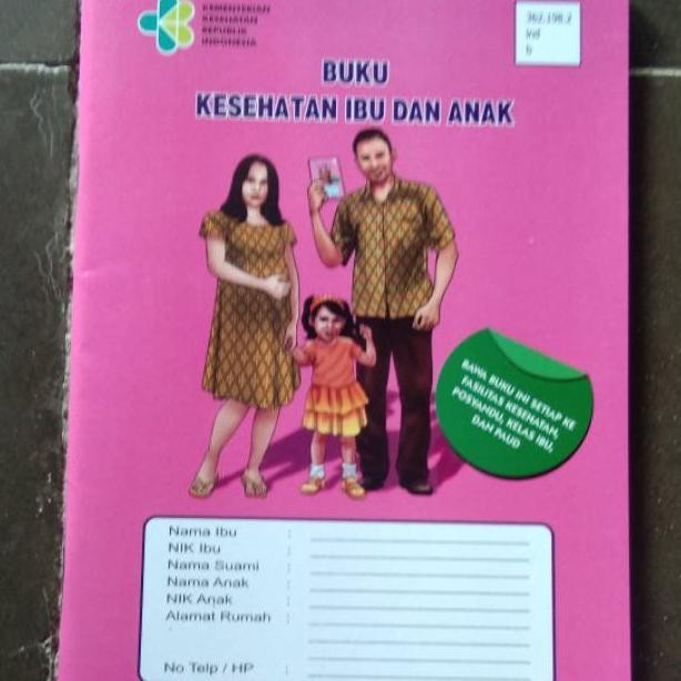 Buku Kia (Kesehatan Ibu Dan Anak) Untuk Pmb (Buku Kehamilan/Buku Pink)