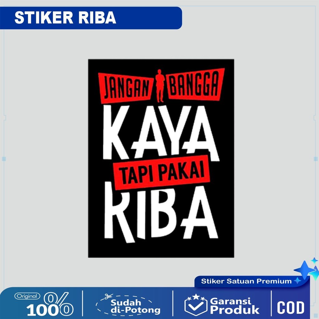 

Stiker Jangan Bangga Kaya Tapi Pakai Riba Sticker Kata Dakwah Muslim Islami Vinyl Anti Air