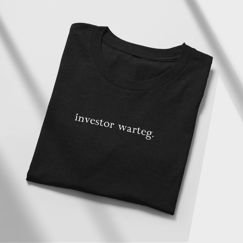 Kaos Investor Trader "Investor Warteg" - Kaos Investor/Kaos Trader/Baju Investor/Baju Trader