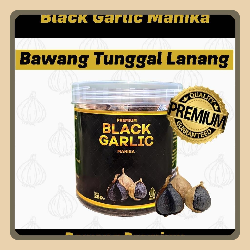 

Black Garlic Tunggal Manika 250g Bawang Hitam Lanang Kualitas Pilihan
