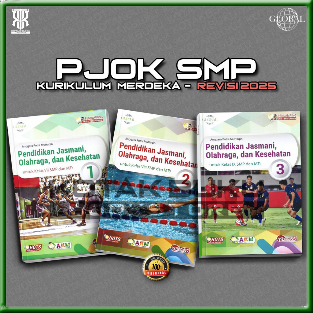 [ TS ] Buku PJOK Kelas 7 8 9 SMP Kurikulum Merdeka / PJOK SMP / Global / Tiga Serangkai / Revisi 202