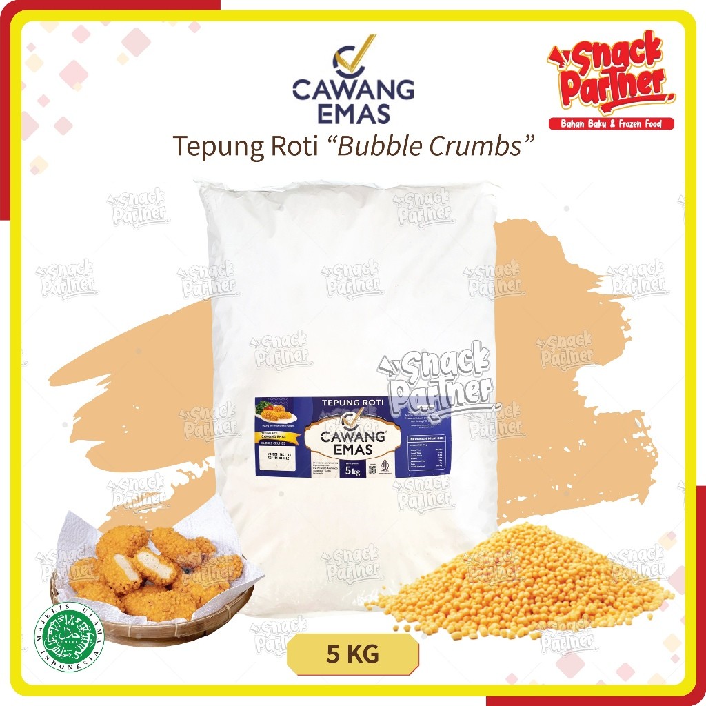 

CAWANG EMAS BUBBLE CRUMBS 5 KG - Tepung Roti Crumb Crumble Nugget Nuget Naget Crispy Krispi 5KG