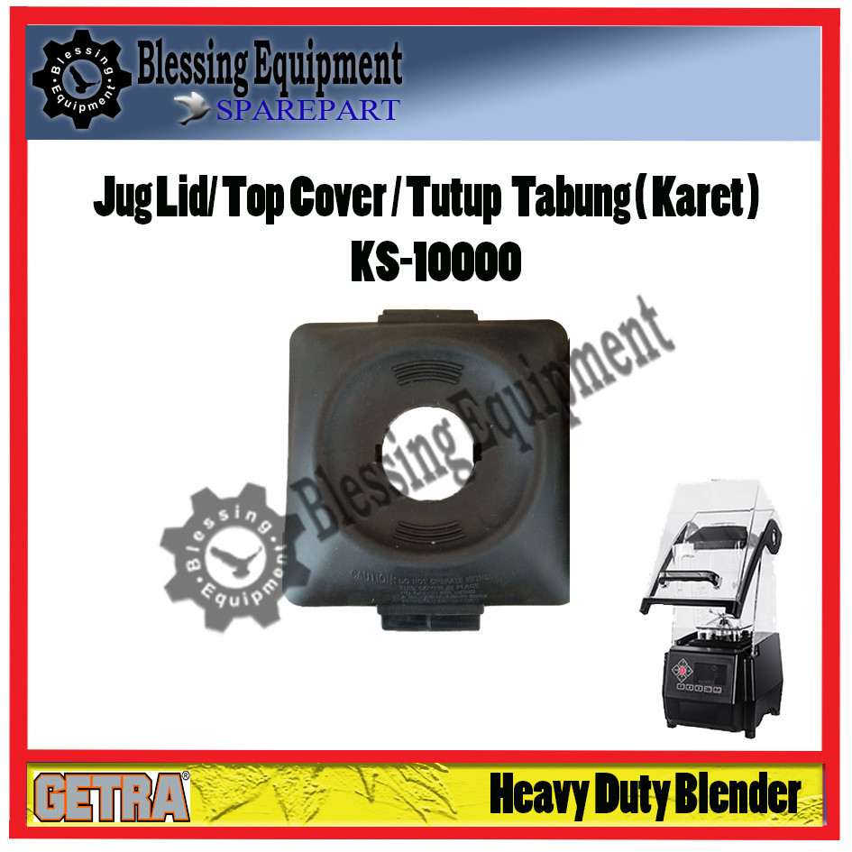 KS-10000 Sparepart Jug Lid/ Top Cover Blender Getra
