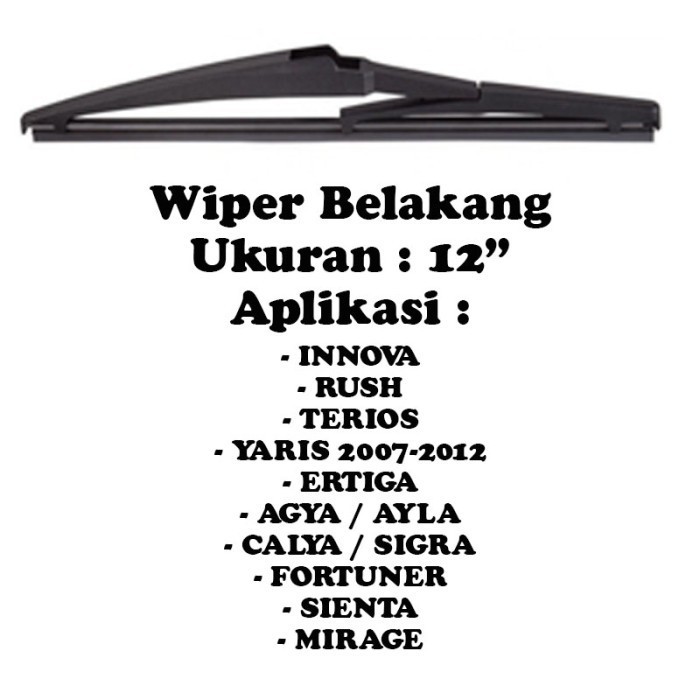 

D5 Wiper Belakang Ukuran 12" Untuk Mobil Innova Rush Terios Yaris 2007-2012 Ertiga Agya Ayla Calya Sigra Fortuner Sienta Mirage