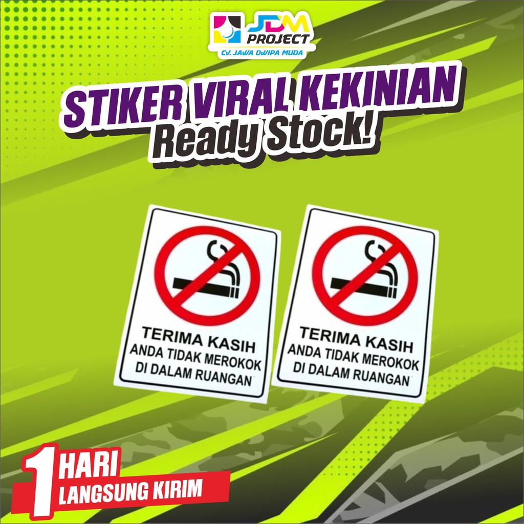

JDM Project - STIKER DILARANG MEROKOK / STICKER SIGN LABEL PERINGATAN RAMBU K3 Uk. 15 x 20 CM & 23 x 30 CM