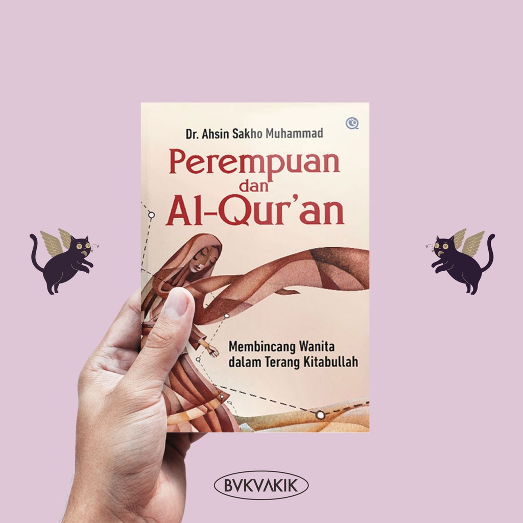 Perempuan dan Al-Quran - Dr. ahsin sakho muhammad