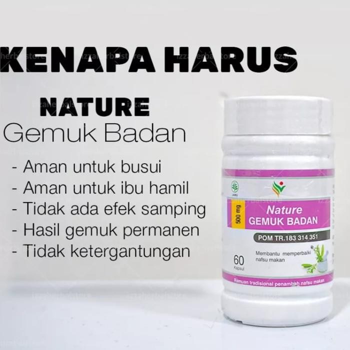 penggemuk badan alami(BISA COD)..,, NATURE GEMUK BADAN Isi 60 - Suplemen Gemuk Badan Ori Kapsul Peng
